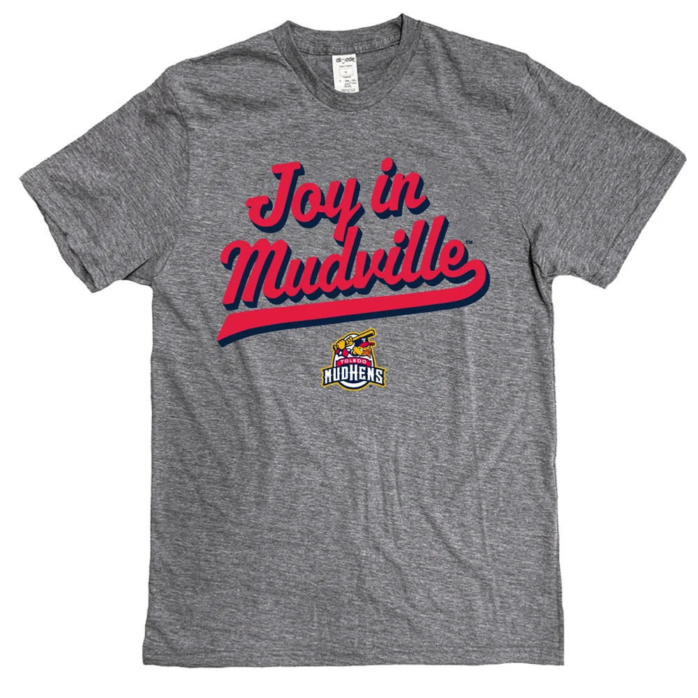 Toledo Mud Hens Joy in Mudville T